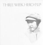 THREE WEEK HERO   -1990- on BEAT GOES ON RECORDS  BGOCD87